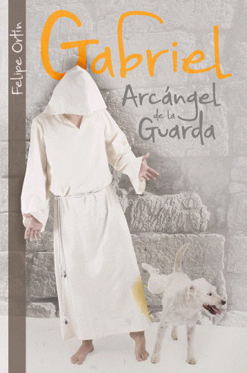 Gabriel, Arcángel de la Guarda